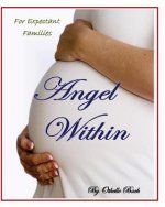 Angel Within: For Expectant Families