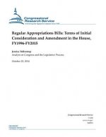 Regular Appropriations Bills: Terms of Initial Consideration and Amendment in the House, FY1996-FY2015