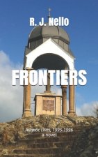 Frontiers: Atlantic Lives, 1995-1996