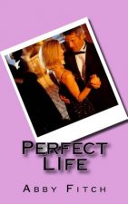 Perfect LIfe