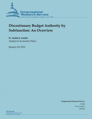 Discretionary Budget Authority by Subfunction: An Overview