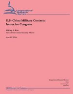 U.S.-China Military Contacts: Issues for Congress