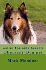 Collie Training Secrets: Obedient-Dog.net