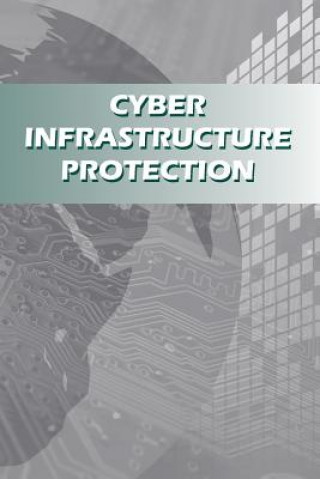 Cyber Infrastructure Protection