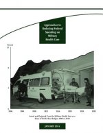 Approaches to Reducing Federal Spending on Military Health Care
