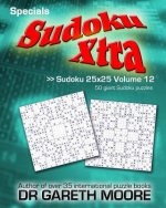 Sudoku 25x25 Volume 12: Sudoku Xtra Specials