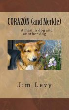 CORAZÓN (and Merkle): A man, a dog, and another dog