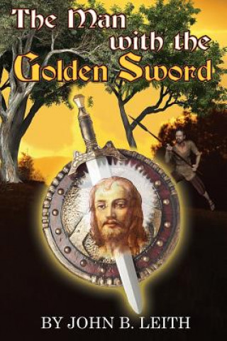 The Man With The Golden Sword