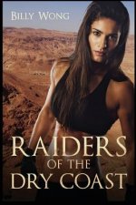 Raiders of the Dry Coast