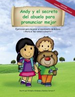 Andy y el secreto del abuelo para pronunciar mejor