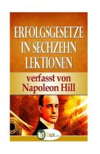 Erfolgsgesetze in sechzehn Lektionen: Band I - Lektion 1 bis 5