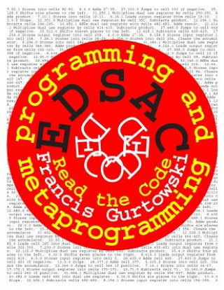 EDSAC Decoded: Programming and Metaprogramming