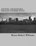 Cryptic Crossword Puzzles Volume Seven