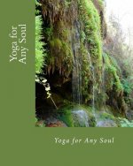 Yoga for Any Soul