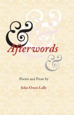 & Afterwords