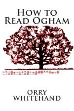 How to Read Ogham