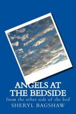 Angels at the Bedside: from the other side