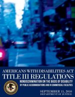 Americans with Disabilities Act Title III Regulations