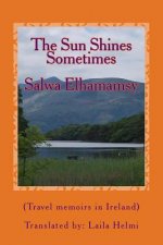 The Sun Shines, Sometimes: Travel memoirs in Ireland