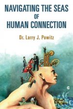 Navigating the Seas of Human Connection