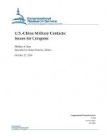 U.S.-China Military Contacts: Issues for Congress