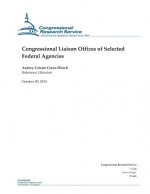 Congressional Liaison Offices of Selected Federal Agencies
