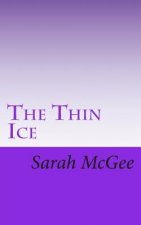 The Thin Ice