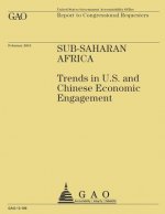 Sub-Saharan Africa Trends in U.S and Chinese Economic Engagement
