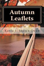 Autumn Leaflets: A Collection of Poetry