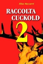 Raccolta Cuckold 2