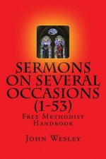 Free Methodist Handbook: Sermons on Several Occasions (Sermons 1-53): Virtual Church Resources