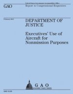 Report to Congressional Committees: Department of Justice