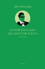 Lo strano caso del Dottor Focus