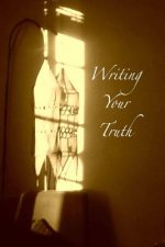 Writing Your Truth