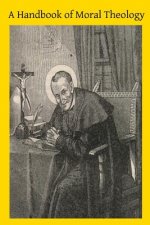 A Handbook of Moral Theology