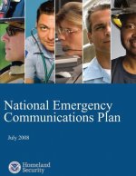 National Emergency Communications Plan: July 2008