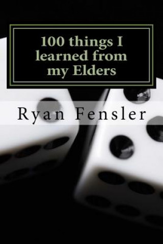 100 things I learned from my Elders
