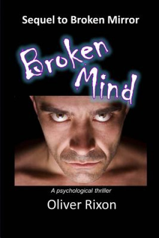 Broken Mind: A sequel to Broken Mirror