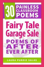 Fairy Tale Garage Sale: Poems of After Ever After
