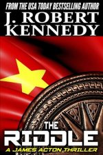 The Riddle: A James Acton Thriller Book #11