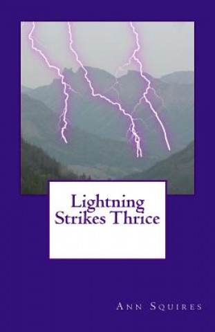 Lightning Strikes Thrice