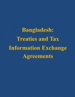 Bangladesh: Treaties and Tax Information Exchange Agreements