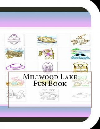 Millwood Lake Fun Book: A Fun and Educational Book About Millwood Lake