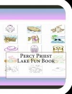 Percy Priest Lake Fun Book: A Fun and Educational Book About Percy Priest Lake