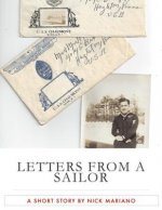 Letters From A Sailor: A Short Story by Nick Mariano