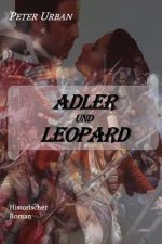 Adler und Leopard: Band 2 der Warlord-Serie