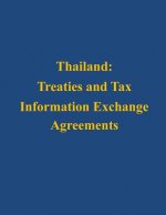 Thailand: Treaties and Tax Information Exchange Agreements