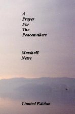 A Prayer For The Peacemakers