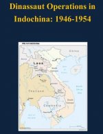 Dinassaut Operations in Indochina: 1946-1954