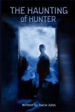 The Haunting of Hunter